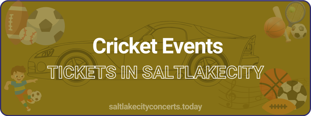 Cricket Events tickets in saltlakecity