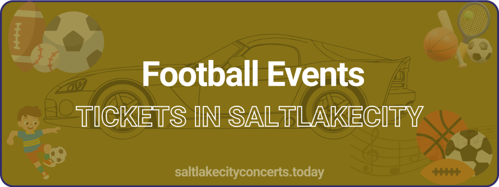 Football Events tickets in saltlakecity