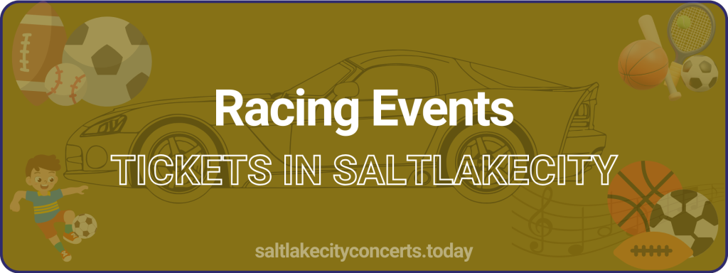 Racing Events tickets in saltlakecity