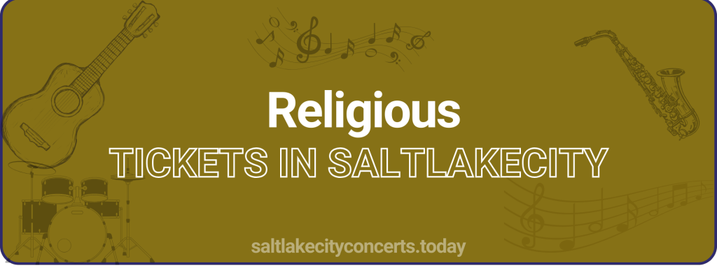 Religious tickets in saltlakecity