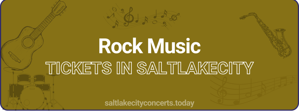 Rock Music tickets in saltlakecity