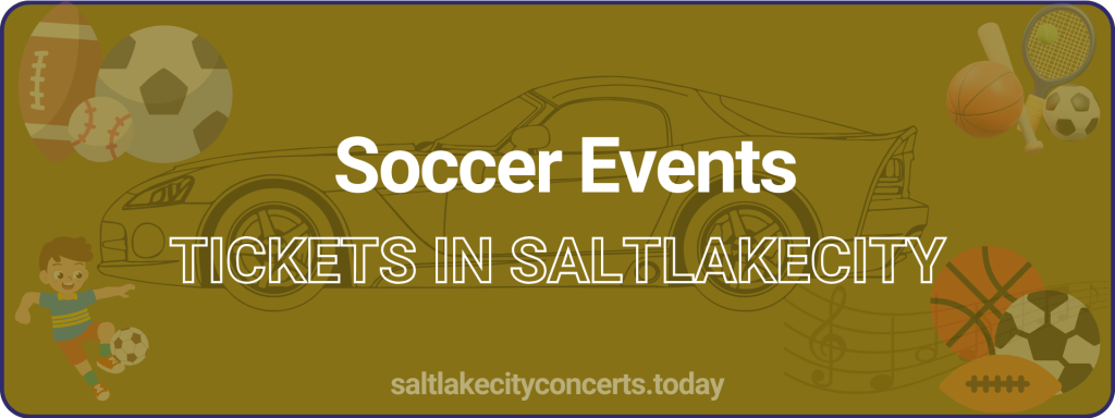 Soccer Events tickets in saltlakecity