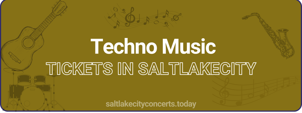 Techno Music tickets in saltlakecity