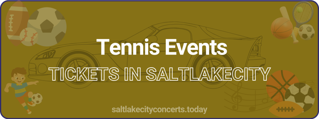 Tennis Events tickets in saltlakecity